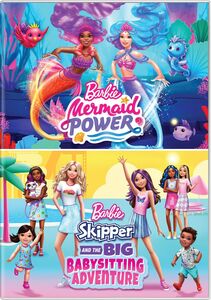 Barbie Double Feature: Barbie: Mermaid Power /  Barbie: Skipper and the Big Babysitting Adventure