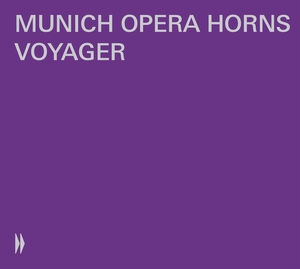 Voyager , Munich Opera Horns