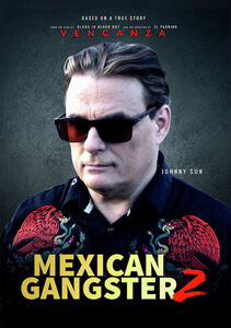Mexican Gangster 2: Venganza , Damian Chapa