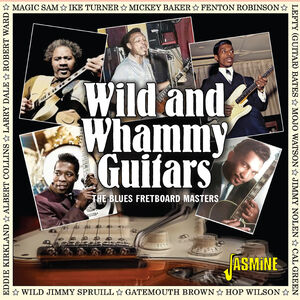 Wild & Whammy Guitars: The Blues Fretboard Masters /  Various [Import]