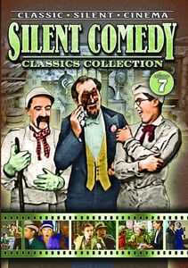 Silent Comedy Classics Collection, Vol. 7