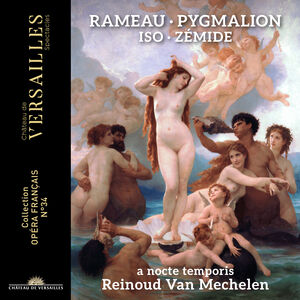 Rameau: Pygmalion; Iso: Zemide , Reinoud Van Mechelen