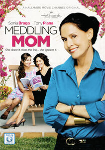 Meddling Mom , Sonia Braga