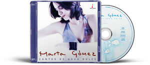 Cantos De Agua Dulce , Marta Gomez