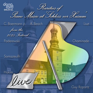 Rarities of Piano Music at "Schloss von Husum" , Chiyan Wong