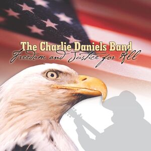 Freedom and Justice For All , Charlie Daniels