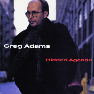 Hidden Agenda , Greg Adams