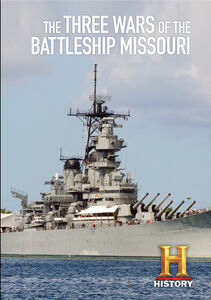 The Three Wars Of The Battleship Missouri