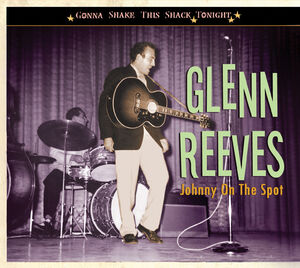 Johnny on the Spot-Gonna Shake This Shack Tonight , Glenn Reeves