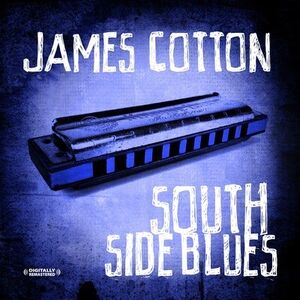South Side Boogie & Other Favorites , James Cotton