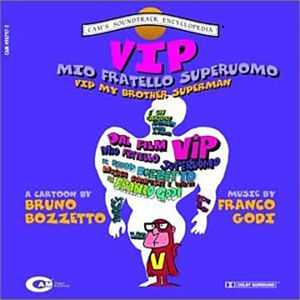 VIP: Mio Fratello Superuomo (The SuperVIPs) (Original Soundtrack) [Import]