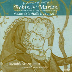 Chant de Robin & Marion , Ensemble Anonymus
