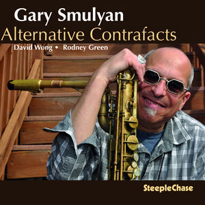 Alternative Contrafacts , Gary Smulyan