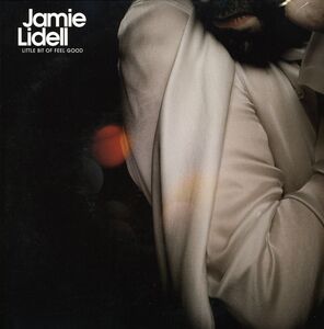 Little Bit Of Feel Good , Jamie Lidell