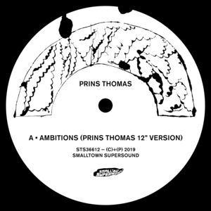 Ambitions Remixes I , Prins Thomas