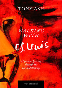 Walking With CS Lewis Series
