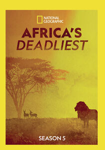 Africa's Deadliest: Season 5