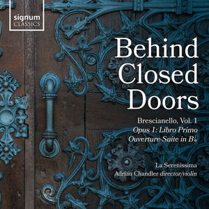 Behind Closed Doors , Chandler La Serenissima