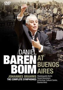 Daniel Barenboim At Buenos Aires: Brahms: The Complete Symphonies