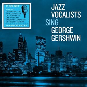 Jazz Vocalists Sing George Gershwin /  Various [Import]