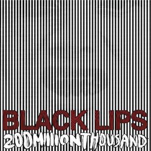 200 Million Thousand , Black Lips
