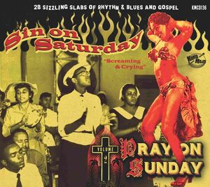 Sin On Saturday Pray On Sunday 2 (Various Artists) , Various Artists