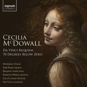 Da Vinci Requiem Seventy Degrees Below Zero , City of London Sinfonia