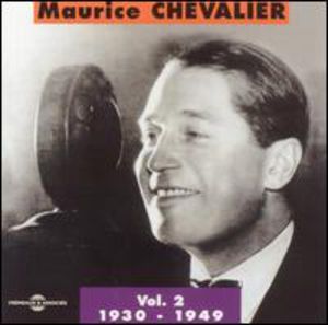 Vol. 2-Maurice Chevalier 1930-1949 , Maurice Chevalier