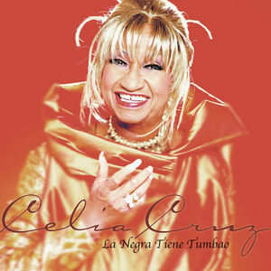 LA NEGRA TIENE TUMBAO , Celia Cruz