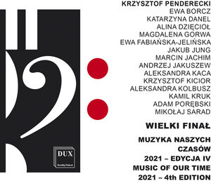 Kaca: Muzyka Naszych Czasow - Europejskie Centrum Muzyki Krzysztofa Pendereckiego w Luslawicach , Various