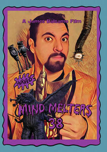 Mind Melters 38 , James Balsamo