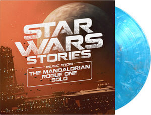 Star Wars Stories (Music From The Mandalorian /  Rogue One /  Solo)