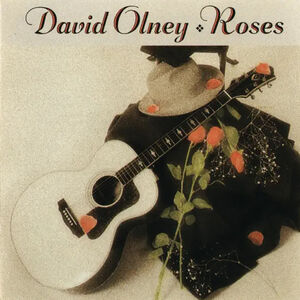 Roses , David Olney