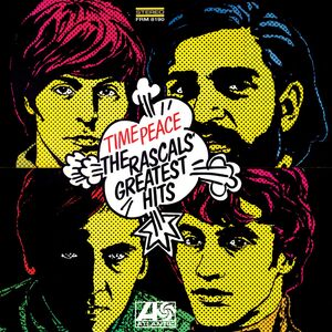 Time Peace - The Rascals Greatest Hits , The Rascals