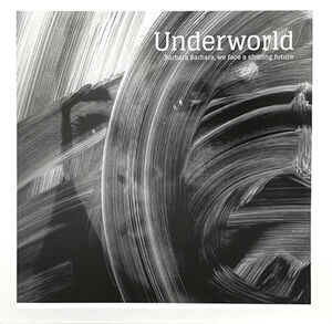 Barbara Barbara We Face A Shining Future , Underworld