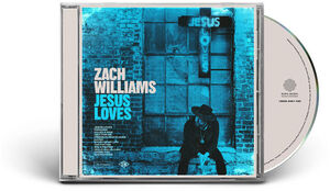 Jesus Loves , Zach Williams
