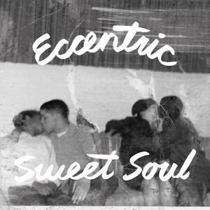 Eccentric Sweet Soul (Various Artists) , Various Artists