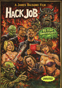 Hack Job 15 Year Anniversary , James Balsamo