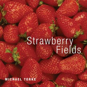 Strawberry Fields , David Alan Miller