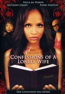 Jessica Sinclaire's Confessions Of A Lonely Wife , Phire Dawson