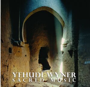 Sacred Music , Yehudi Wyner