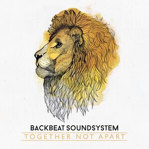 Together Not Apart , Backbeat Soundsystem