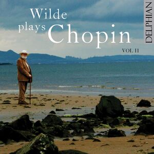 Wilde Plays Chopin 2 , Frederic Chopin