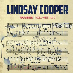 Rarities 1 & 2 , Lindsay Cooper