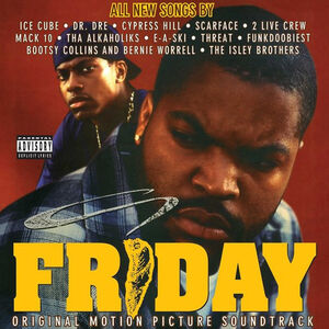 Friday (Original Motion Picture Soundtrack) [Explicit Content]