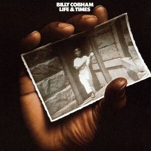 Life & Times , Billy Cobham