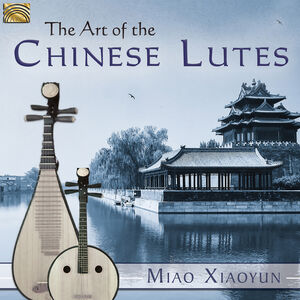 Art of the Chinese Lutes