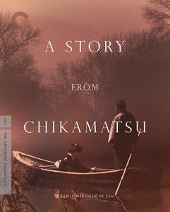 A Story From Chikamatsu (Criterion Collection)