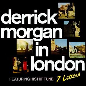 In London , Derrick Morgan