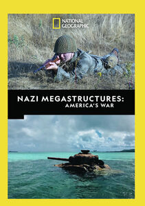 Nazi Megastructures: America's War